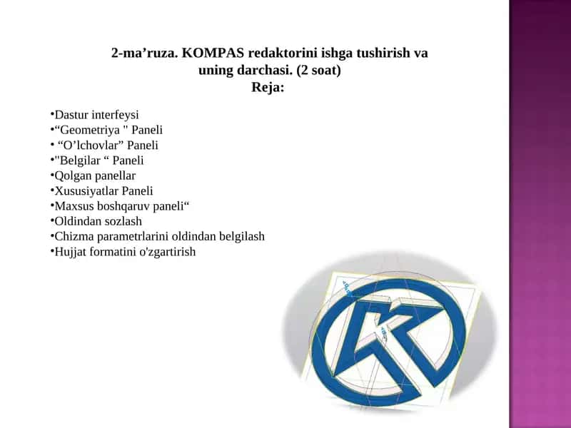 KOMPAS redaktorini ishga tushirish va uning darchasi