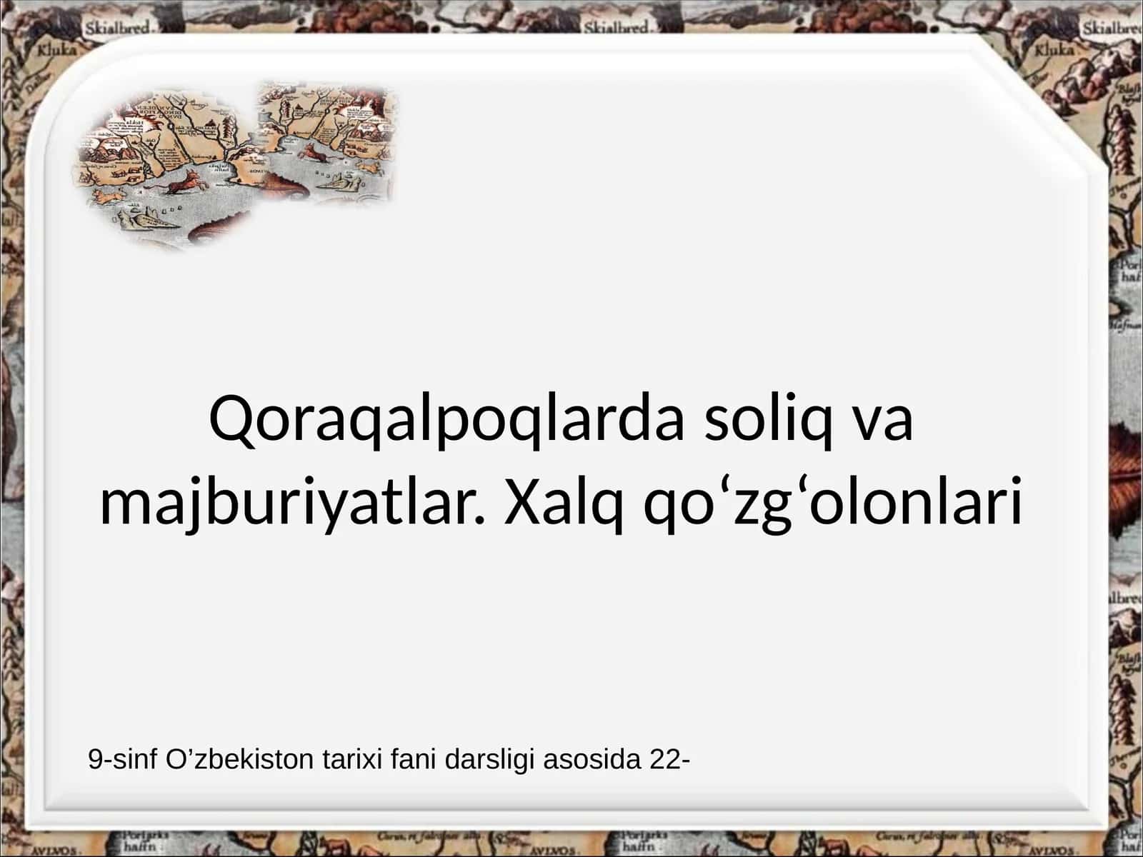 Qoraqalpoqlarda soliq va majburiyatlar