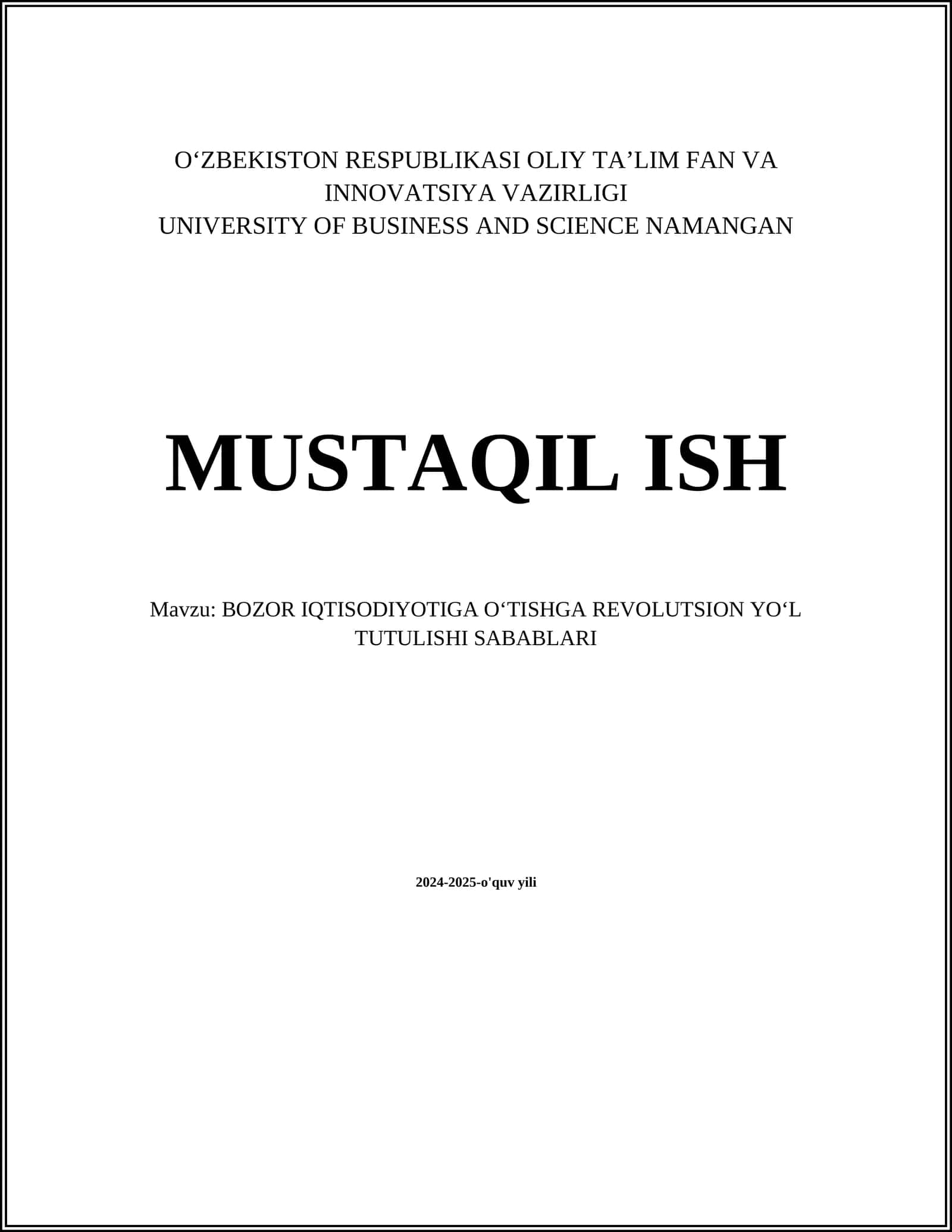 BOZOR IQTISODIYOTIGA OʻTISHGA REVOLUTSION YOʻL TUTULISHI SABABLARI