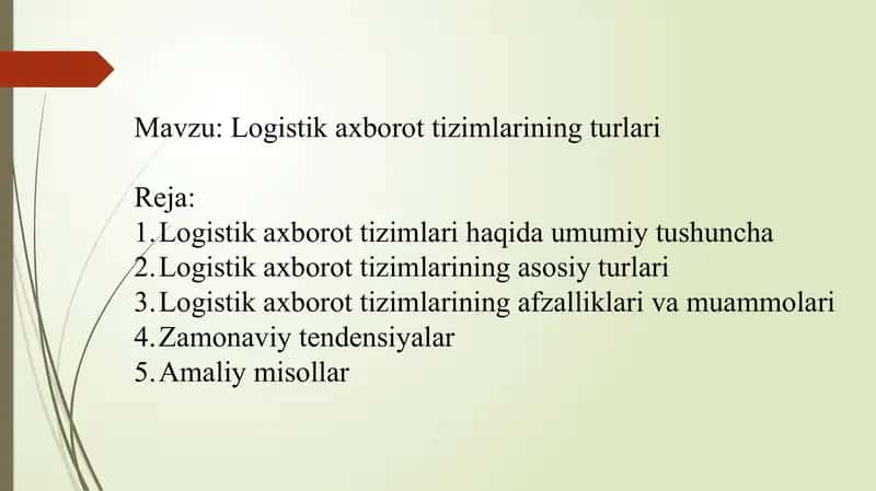 Mavzu: Logistik axborot tizimlarining turlari. Slayd