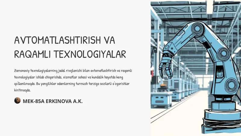 Avtomatlashtirish va yangi texnologiyalar.