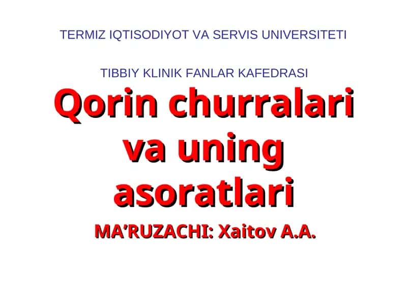 Qorin churralari va uning asoratlari