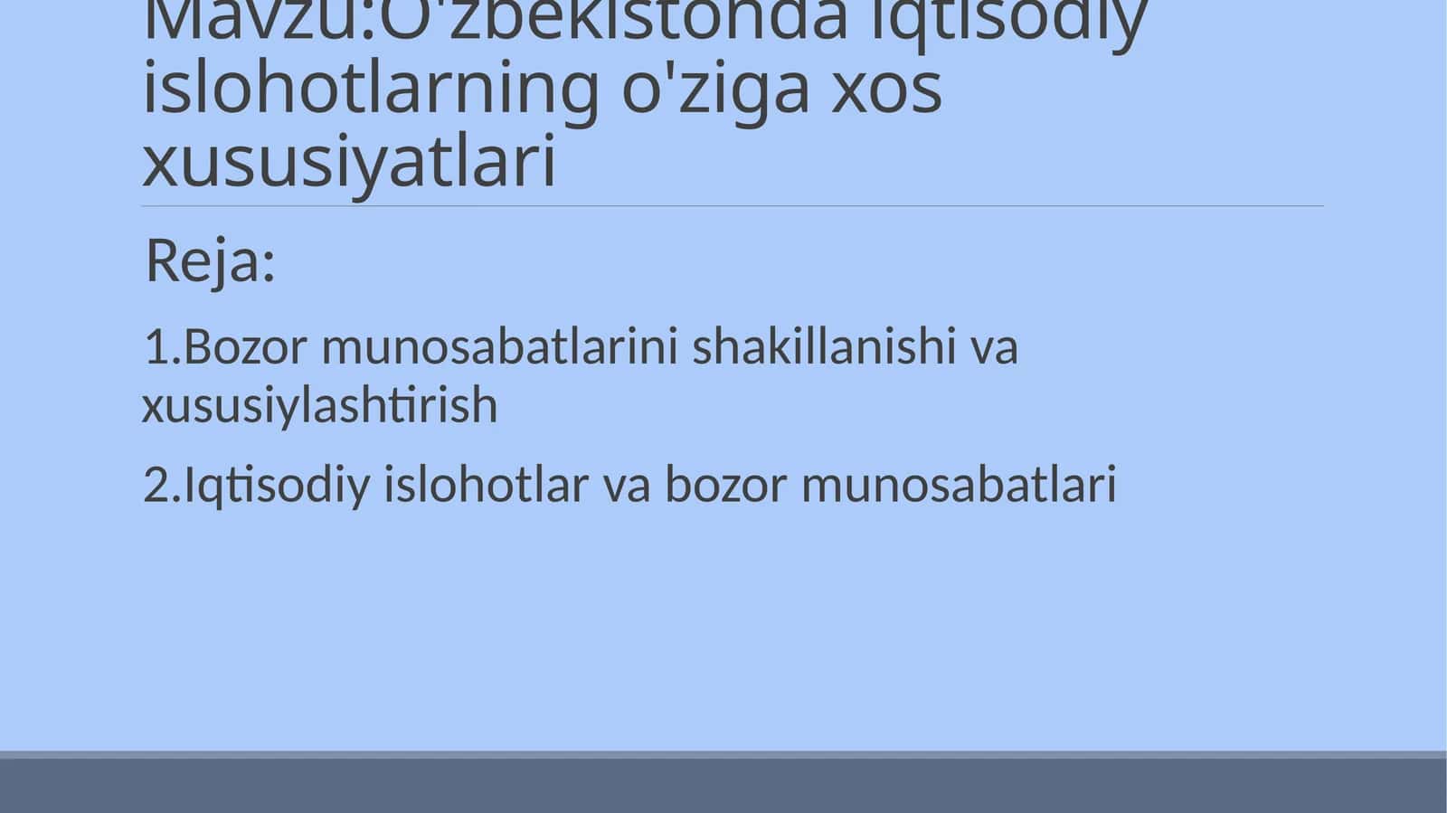 O'zbekistonda iqtisodiy islohotlarning o'ziga xos xususiyatlari
