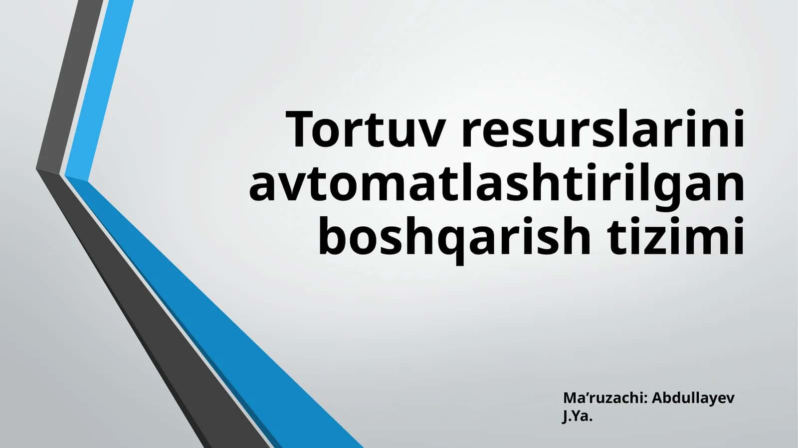 Tortuv resurslarini avtomatlashtirilgan boshqarish tizimi