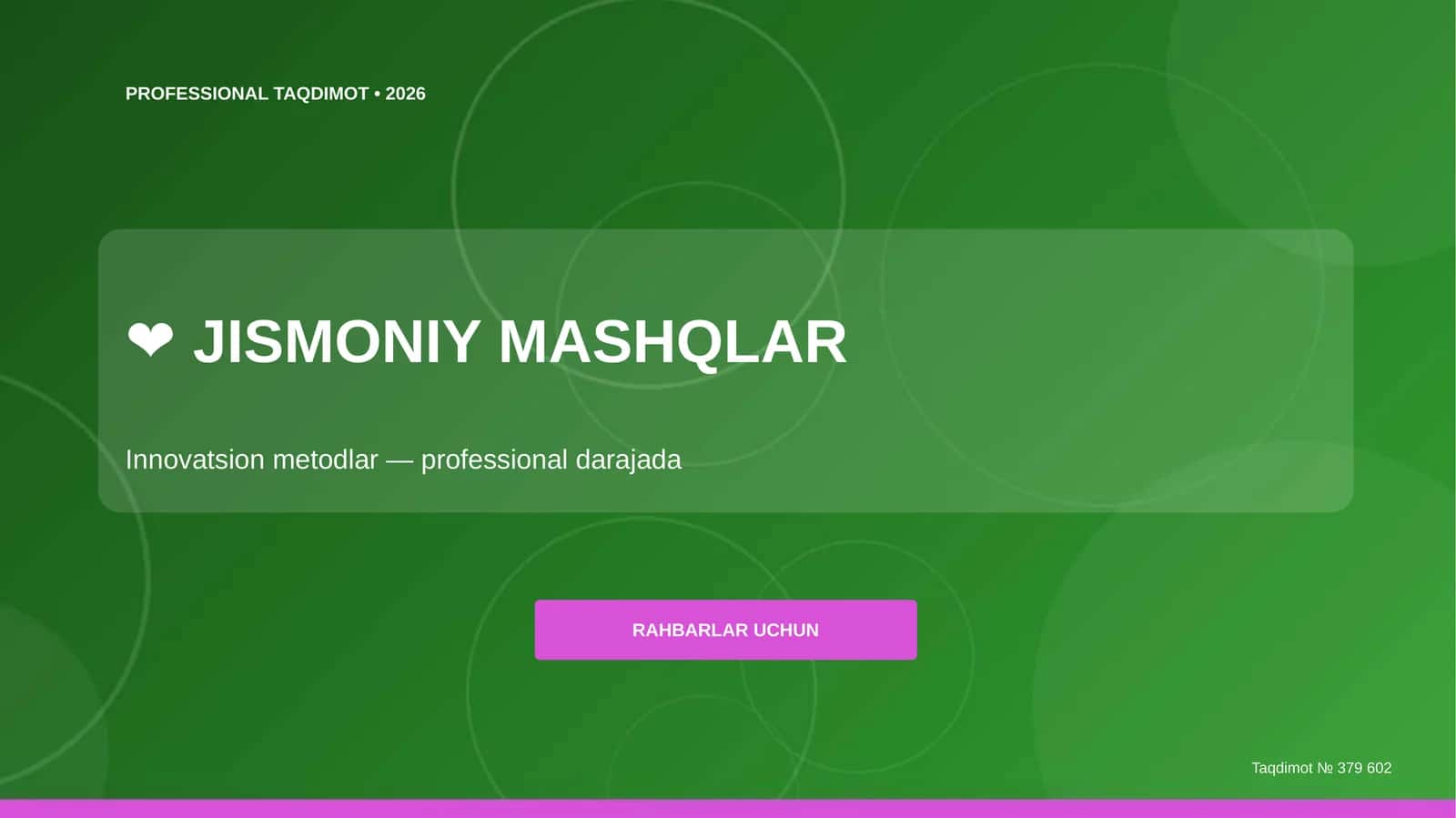 Jismoniy mashqlar: innovatsion metodlar (professional darajada)
