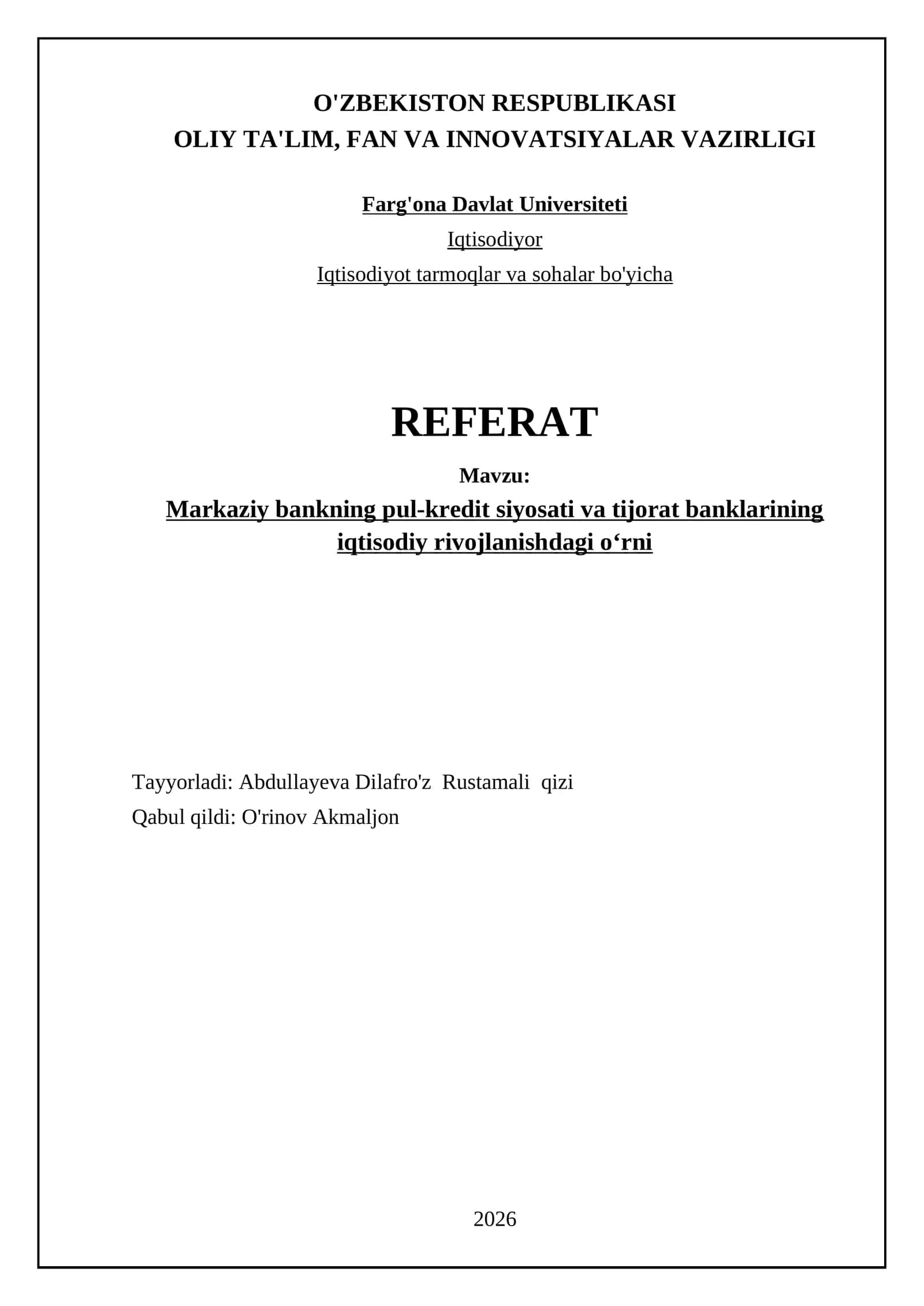 Markaziy bankning pul-kredit siyosati va tijorat banklarining iqtisodiy rivojlanishdagi o‘rni