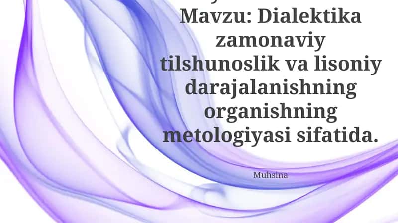 Zamonaviy Tilshunoslik Dialektikasi