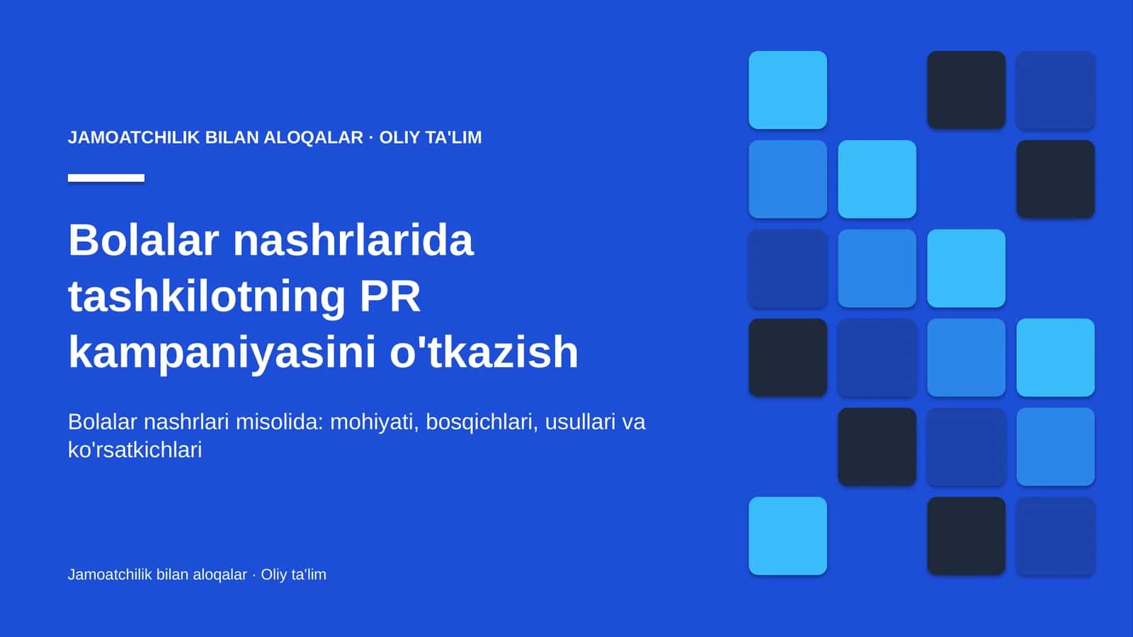 bolalar nashrlarida tashkilotning pr kampaniyasini o'tkazish 7189