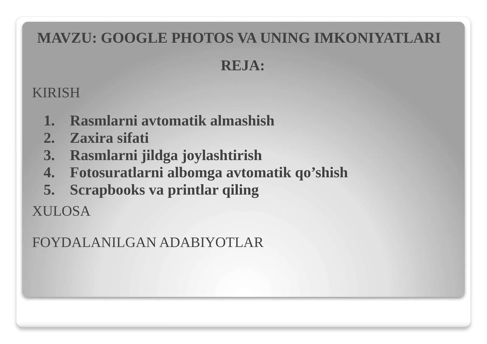 GOOGLE PHOTOS VA UNING IMKONIYATLARI