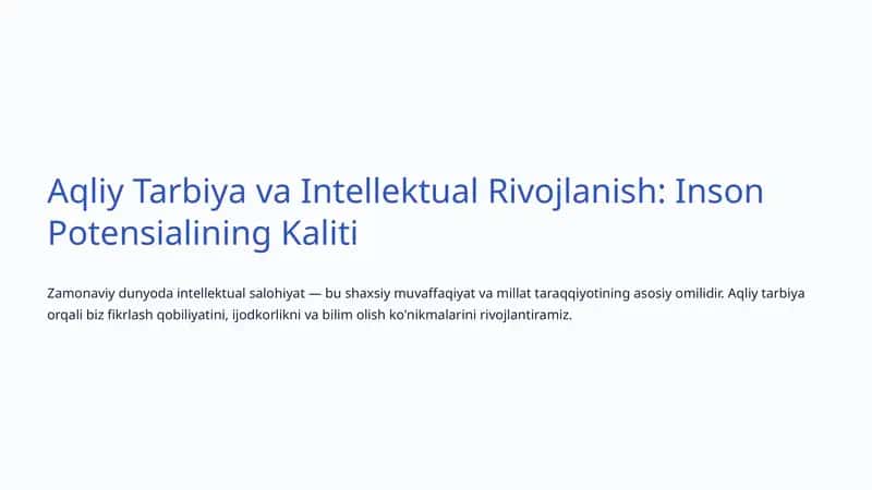 Aqliy Tarbiya va Intellektual Rivojlanish: Inson Potensialining Kaliti