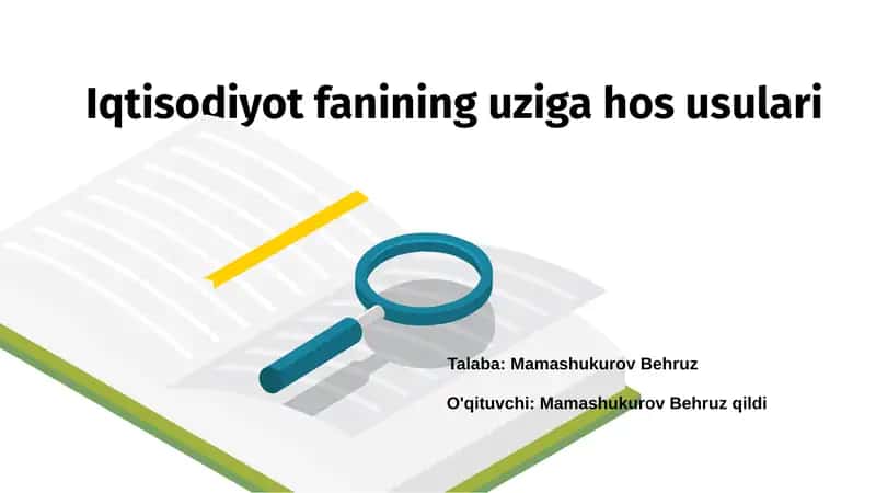 Iqtisodiyot fanining uziga hos usulari