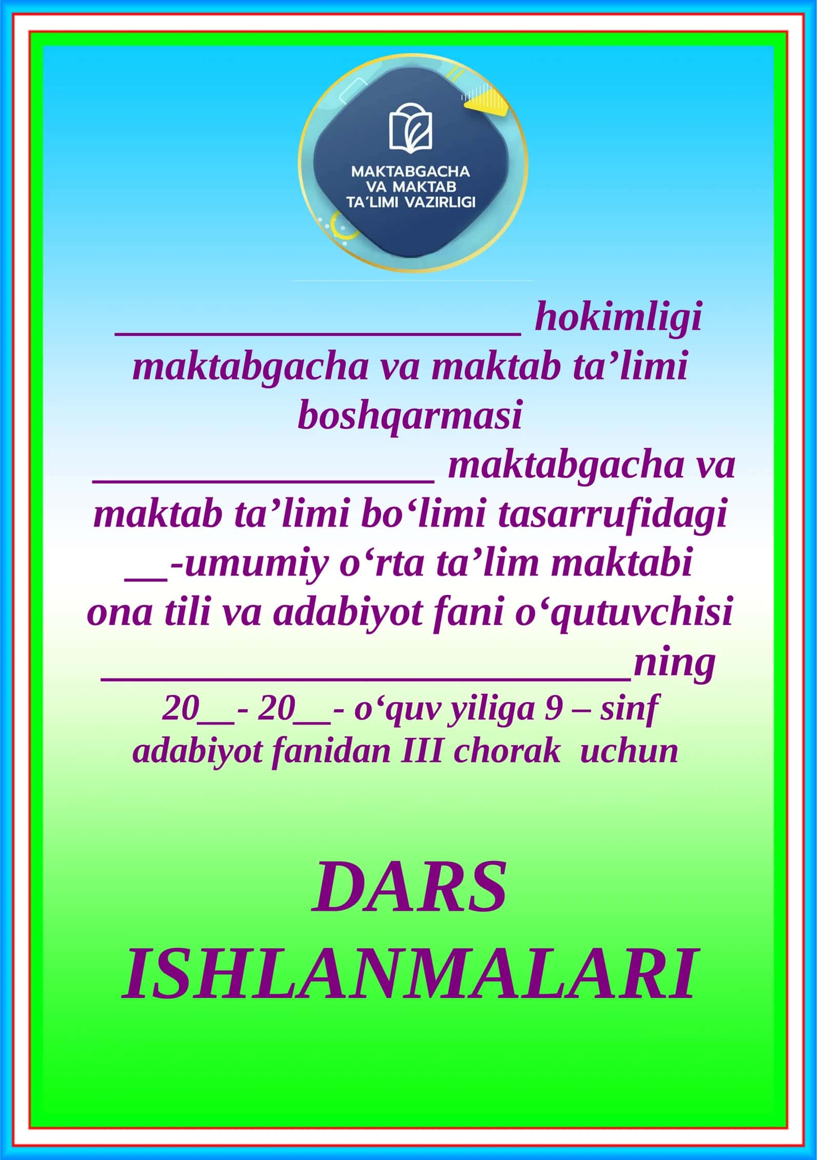 Adabiyot fanidan DARS ISHLANMALARI “TASDIQLAYMAN”