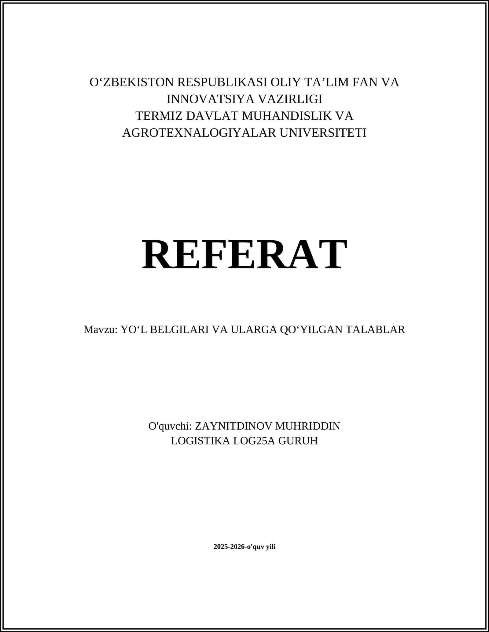 YO‘L BELGILARI VA ULARGA QO‘YILGAN TALABLAR