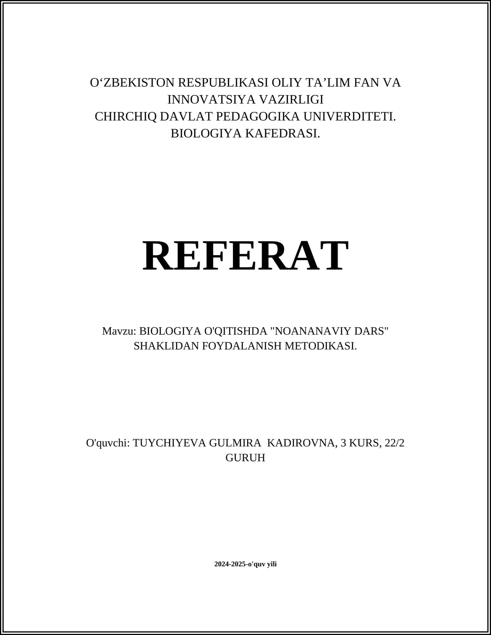 BIOLOGIYA O'QITISHDA "NOANANAVIY DARS" SHAKLIDAN FOYDALANISH METODIKASI