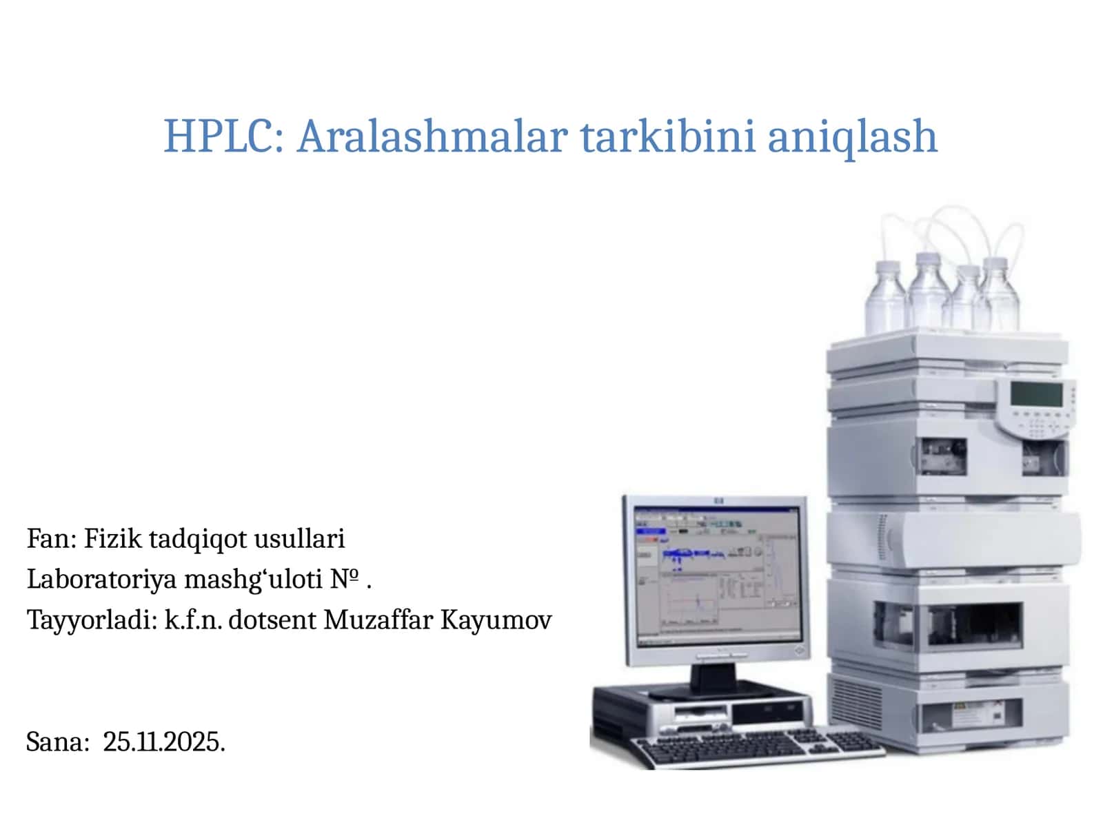 Yuqori samarali suyuqlik xromatografiyasi (HPLC)