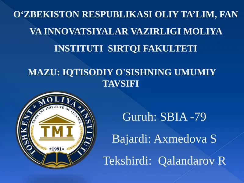 Iqtisodiyo'sishning umumiy tavsifi