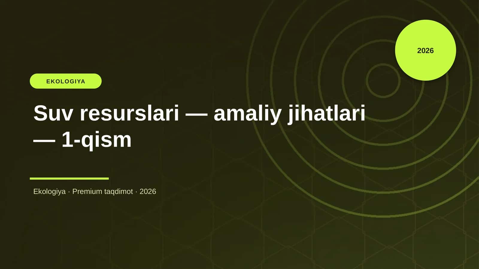 Suv resurslari — amaliy jihatlari — 1-qism