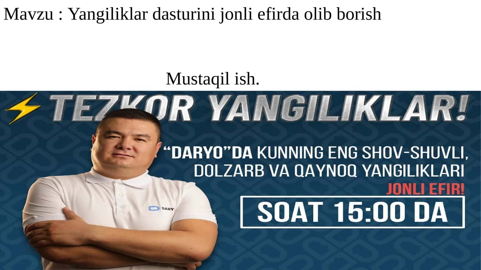Yangiliklar dasturini jonli efirda olishing
