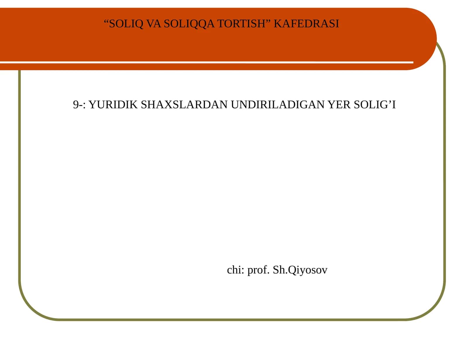 YURIDIK SHAXSLARDAN UNDIRILADIGAN YER SOLIG’I