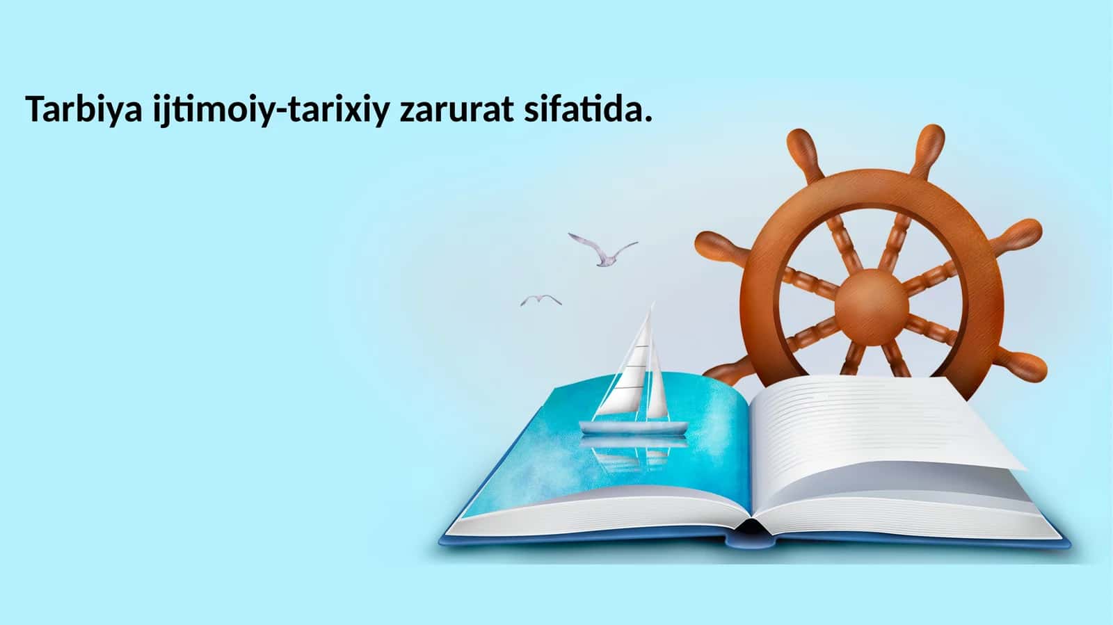 Tarbiya fanining maqsad va vazifalari