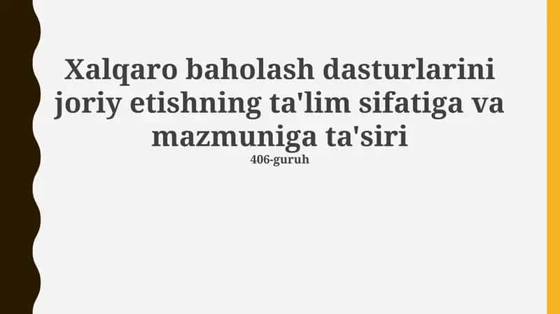 Xalqaro baholash dasturlarining ta'lim sifatiga va mazmuniga ta'siri