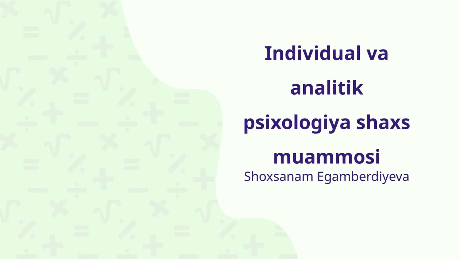 Individual va analitik psixologiya shaxs muammosi