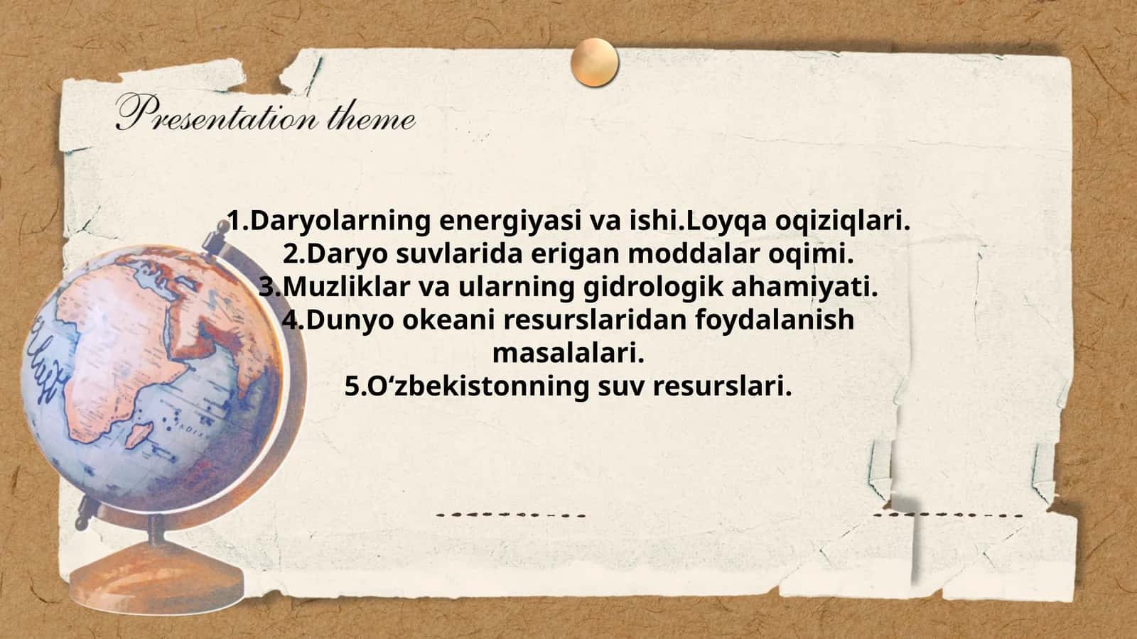 Daryolarning energiyasi va ishi.Loyqa oqiziqlari