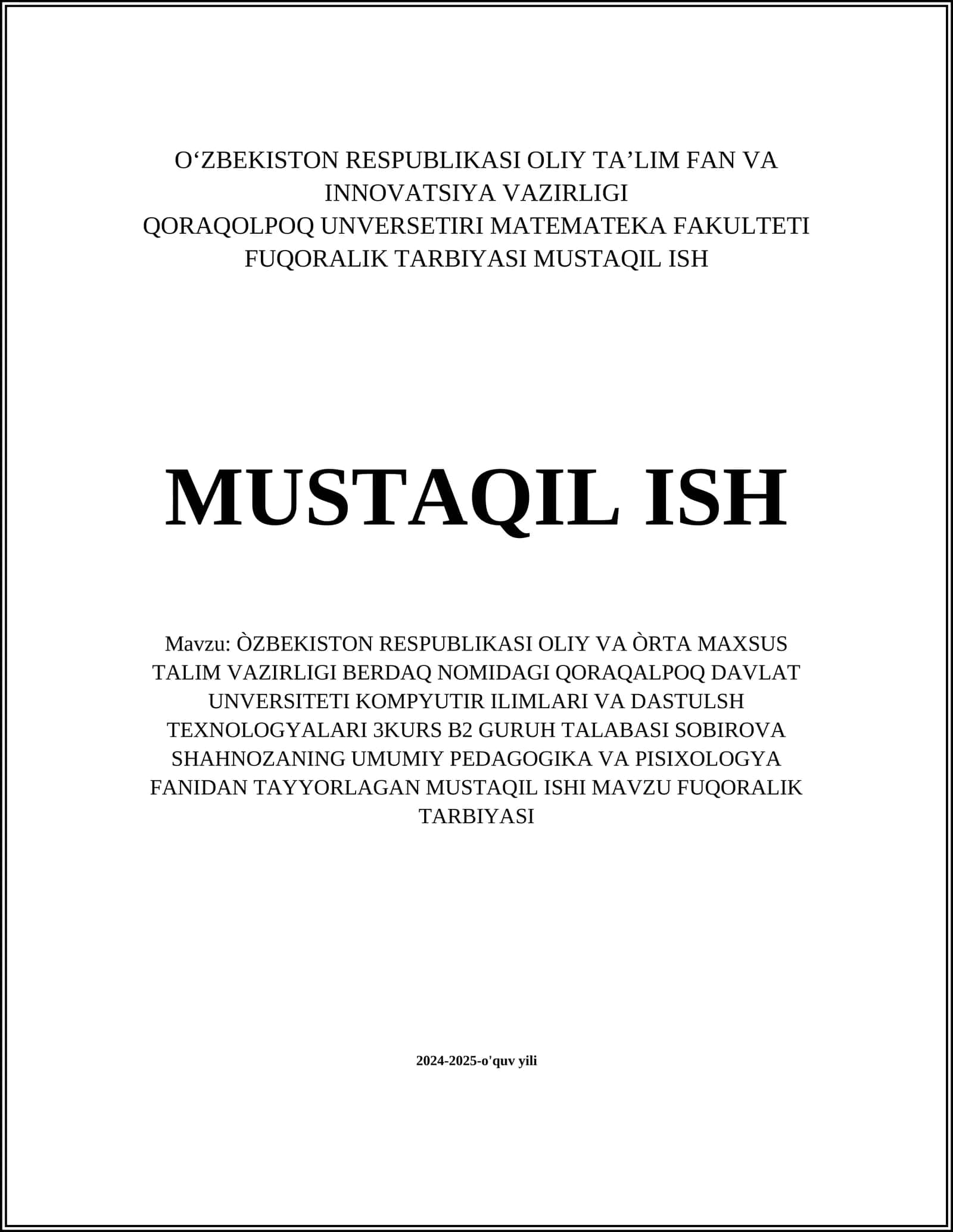 UMUMIY PEDAGOGIKA VA PISIXOLOGYA FANIDAN TAYYORLAGAN MUSTAQIL ISHI