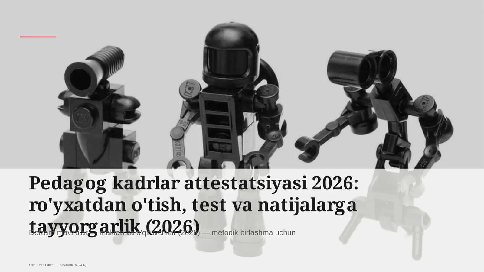 Pedagog kadrlar attestatsiyasi 2026: ro'yxatdan o'tish, test va natijalarga tayyorgarlik (2026)