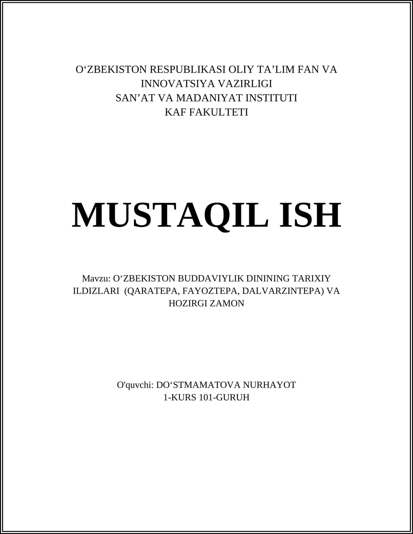 OʻZBEKISTON BUDDAVIYLIK DININING TARIXIY ILDIZLARI (QARATEPA, FAYOZTEPA, DALVARZINTEPA) VA HOZIRGI ZAMON