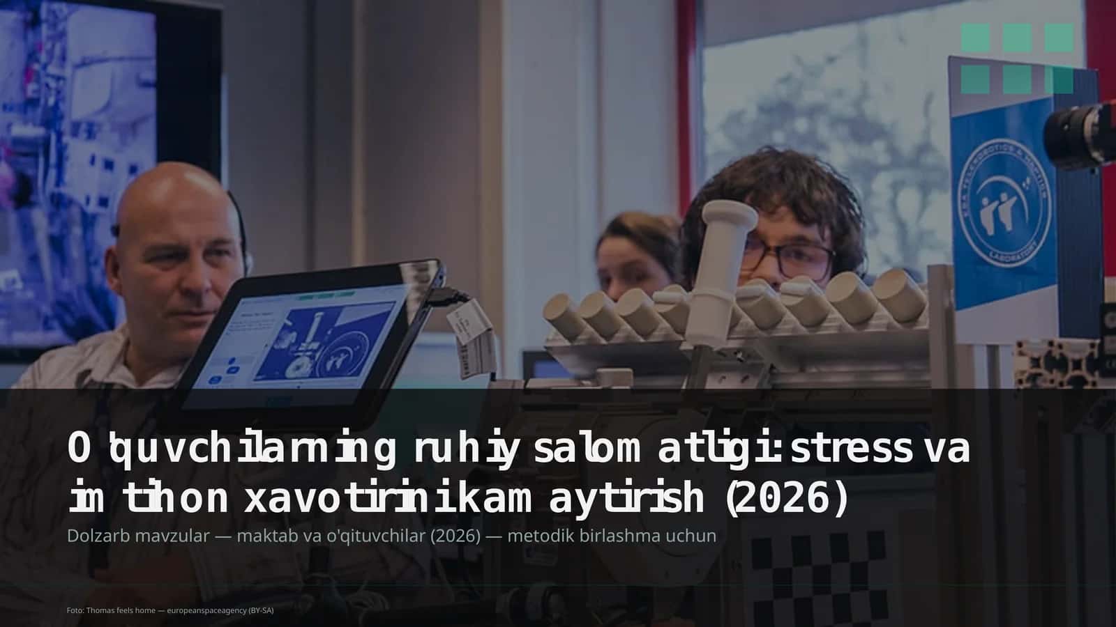 O'quvchilarning ruhiy salomatligi: stress va imtihon xavotirini kamaytirish
