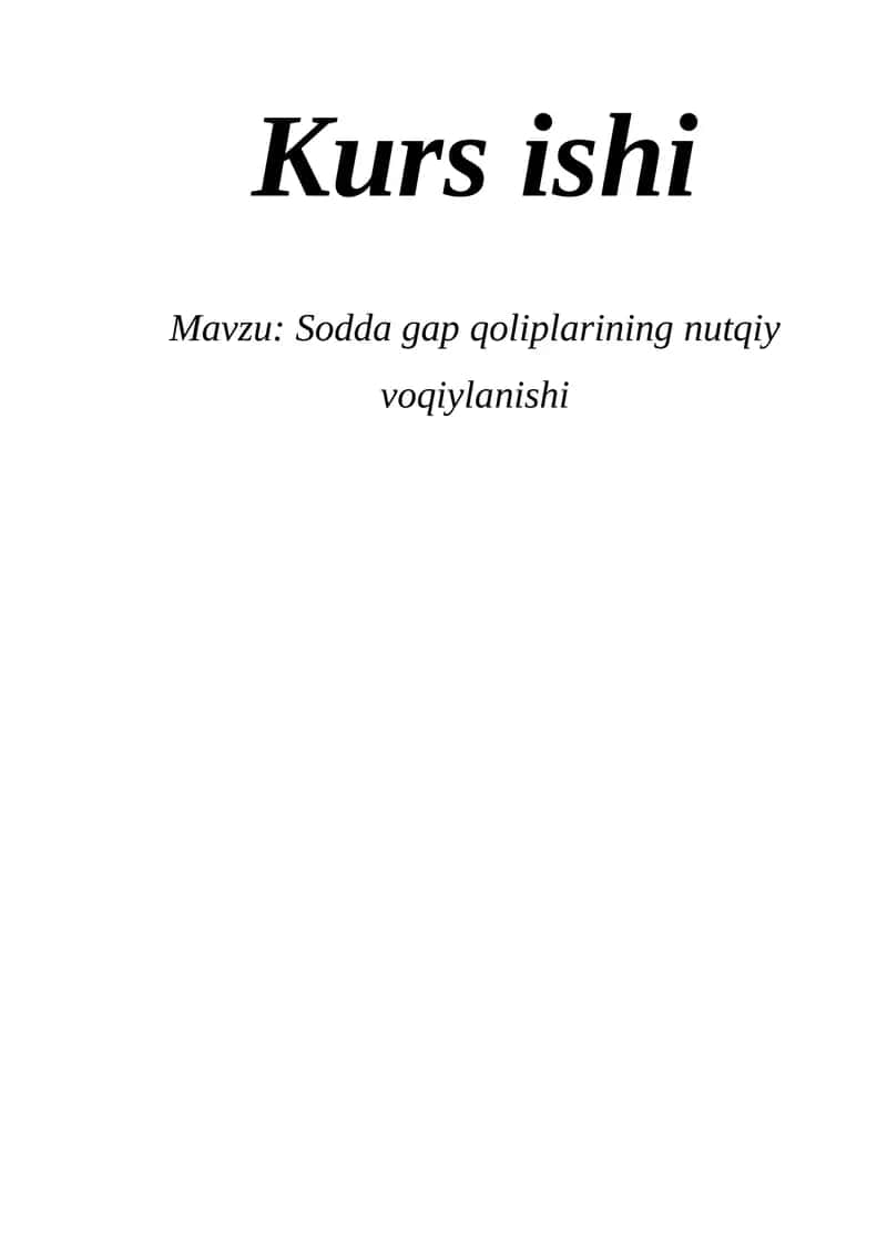Sodda gap qoliplarining nutqiy voqiylanishi