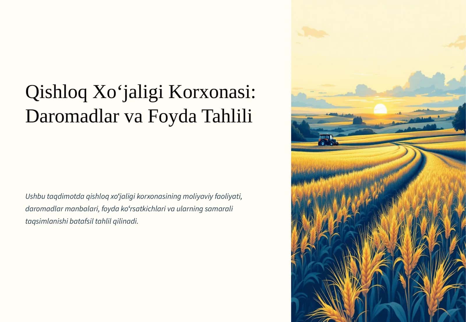 Qishloq Xoʻjaligi Korxonasi: Daromadlar va Foyda Tahlili