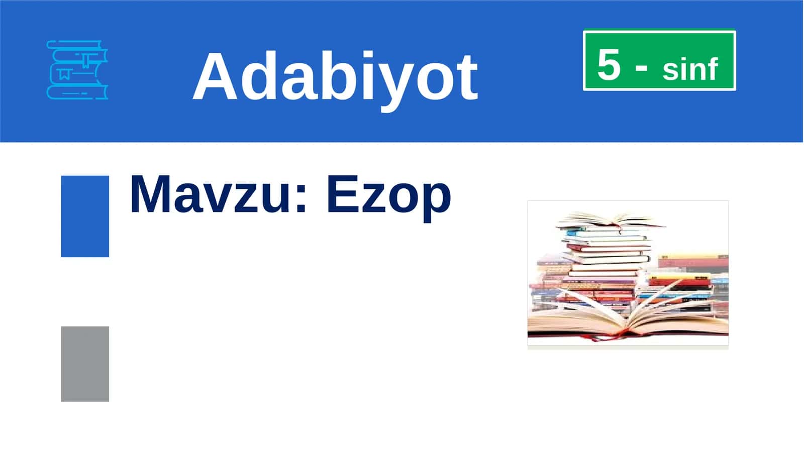 5-sinf Adabiyot fanidan Frigiyalik faylasuf Ezop dars taqdimoti