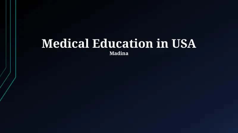 Medical Education in USA