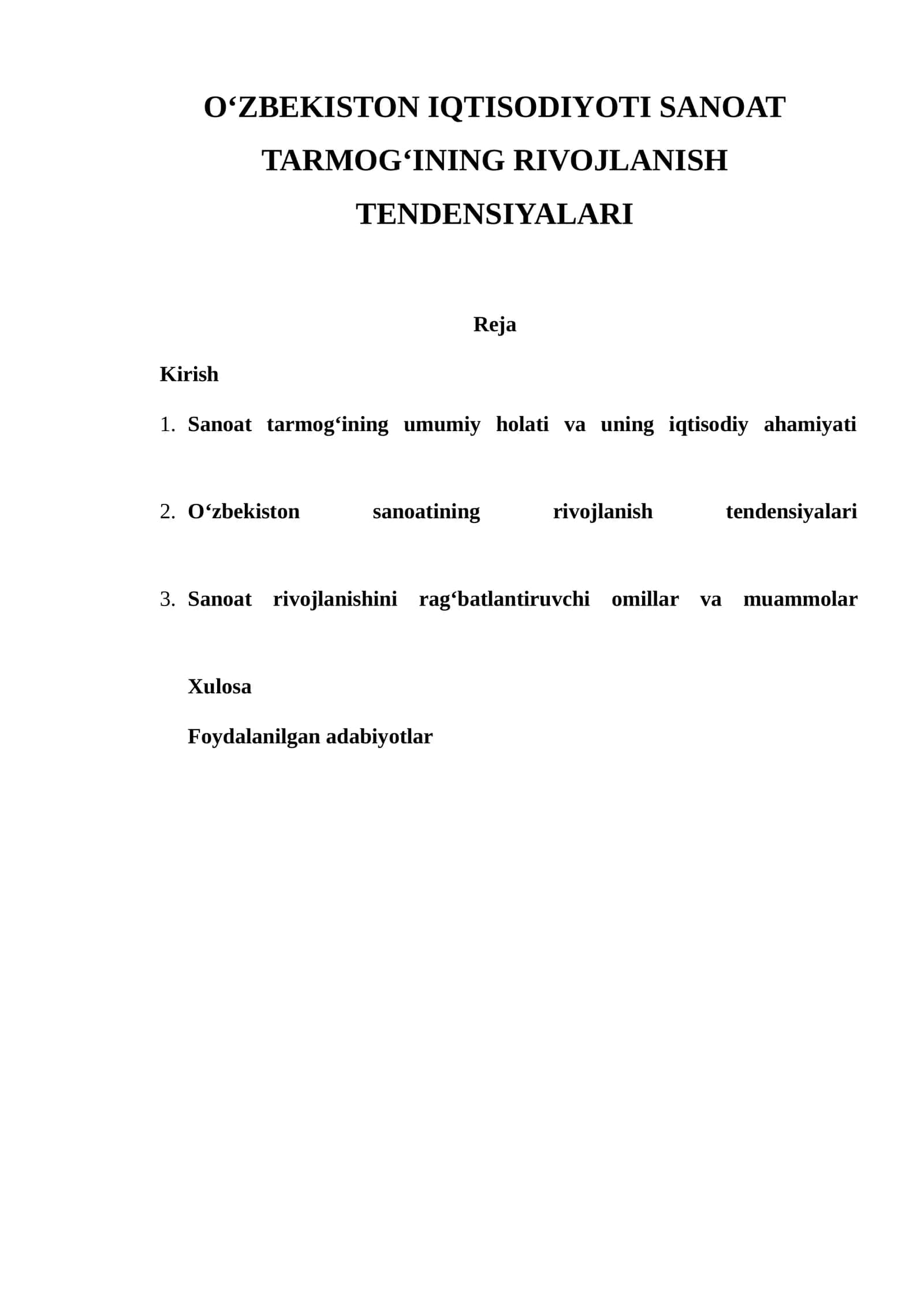 OʻZBEKISTON IQTISODIYOTI SANOAT TARMOG‘INING RIVOJLANISH TENDENSIYALARI