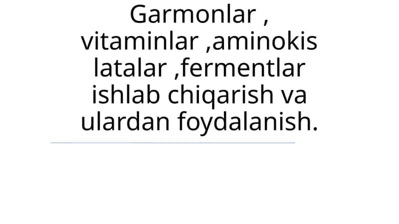 Gormonlar, Vitaminlar, Aminokislotalar va Fermentlar