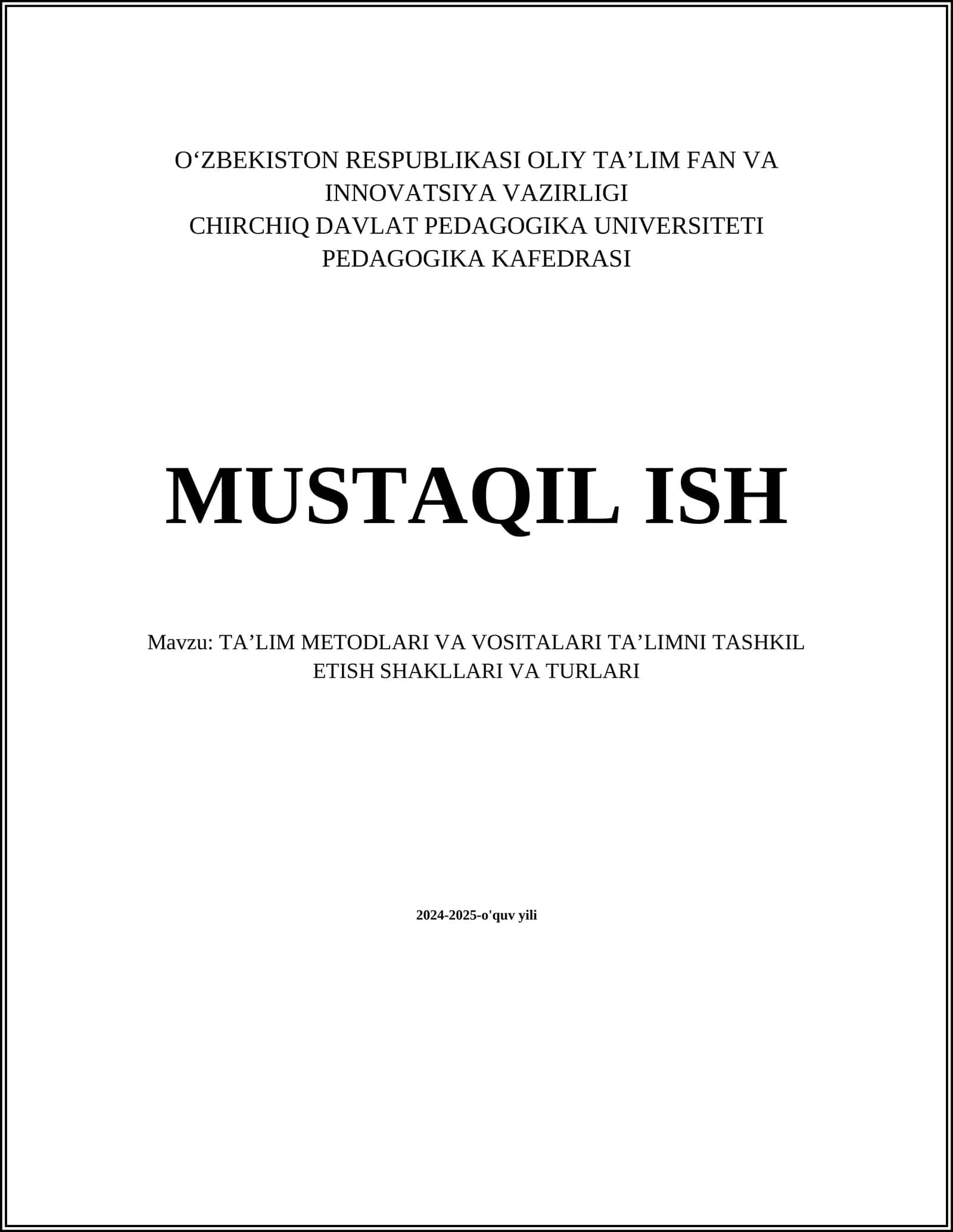 TAʼLIM METODLARI VA VOSITALARI TAʼLIMNI TASHKIL ETISH SHAKLLARI VA TURLARI