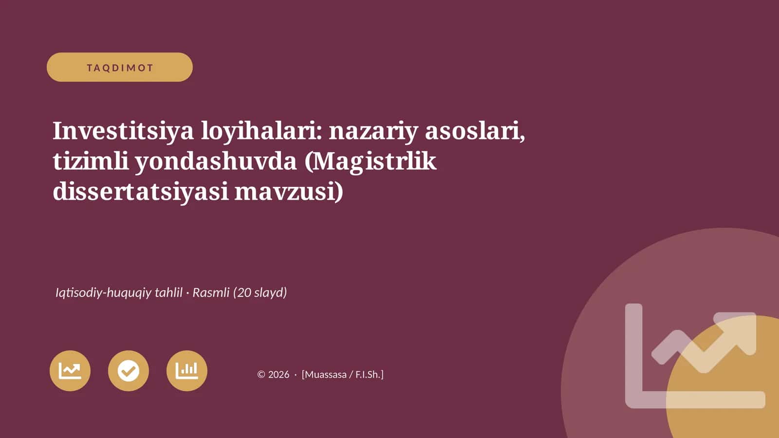 Investitsiya loyihalari: nazariy asoslari, tizimli yondashuvda (Magistrlik dissertatsiyasi mavzusi)