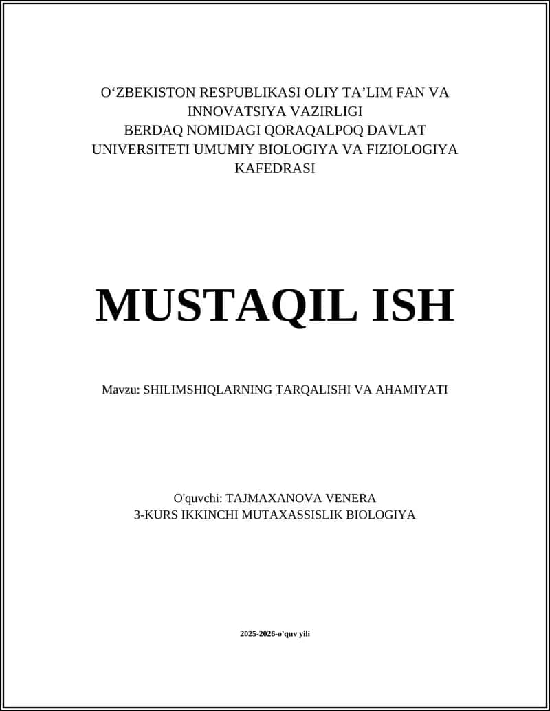 SHILIMSHIQLARNING TARQALISHI VA AHAMIYATI