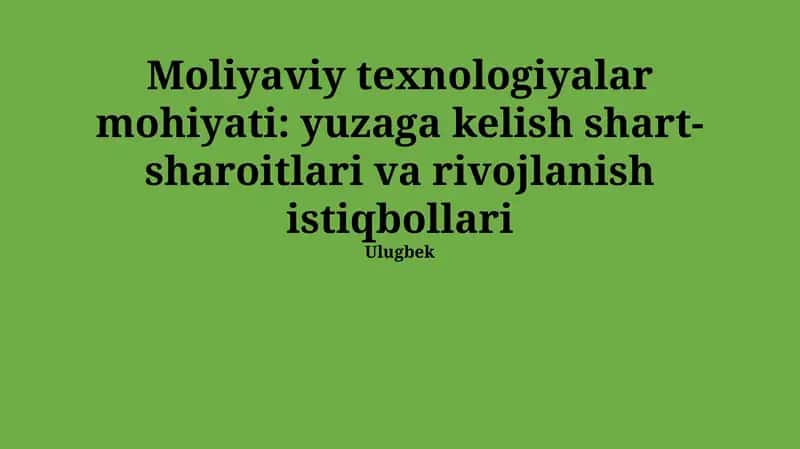 Moliyaviy texnologiyalar mohiyati