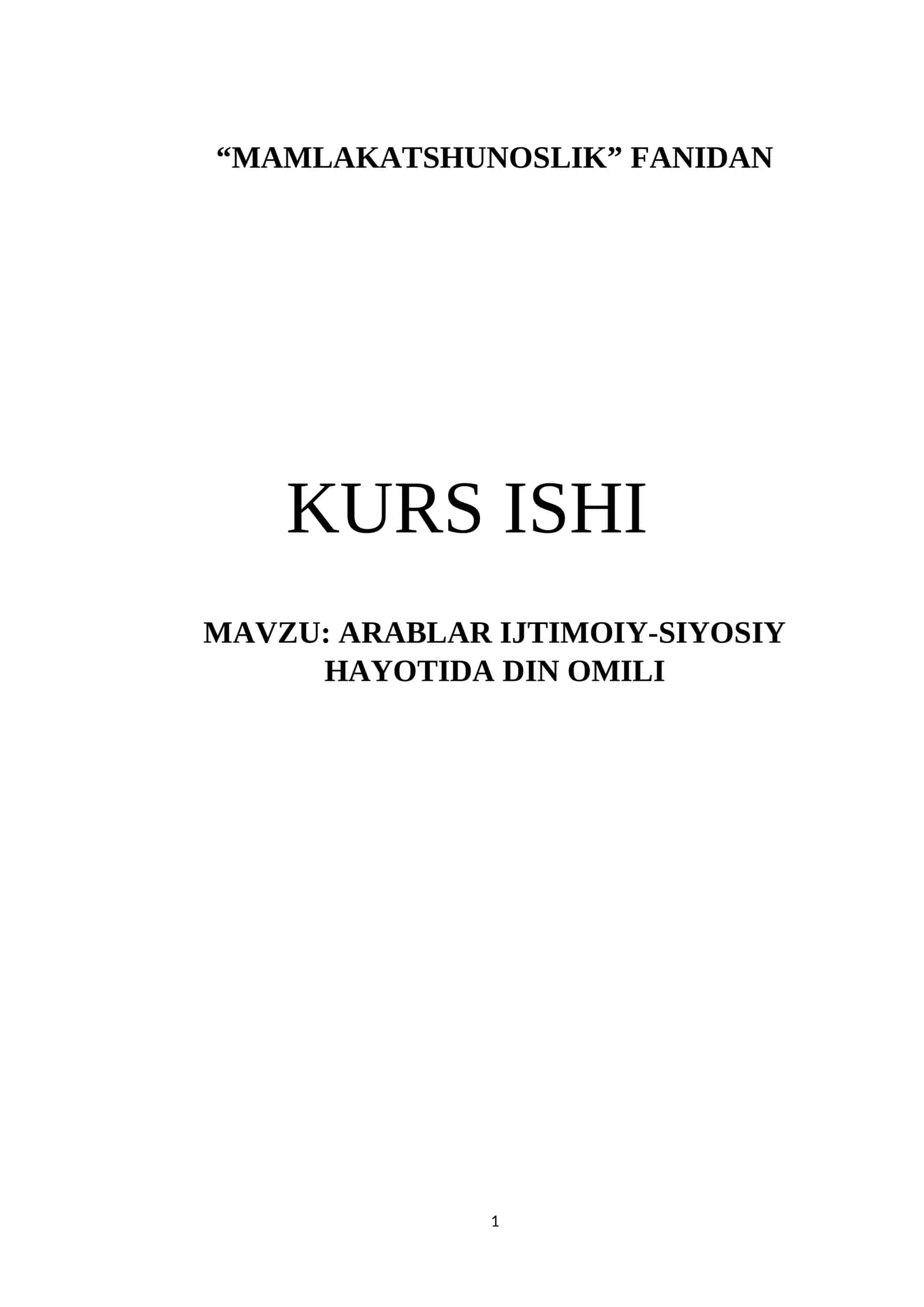 KURS ISHI Arablar ijtimoiy-siyosiy hayotida din omili