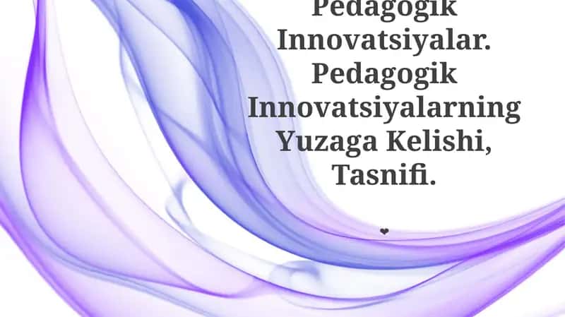 Pedagogik Innovatsiyalar