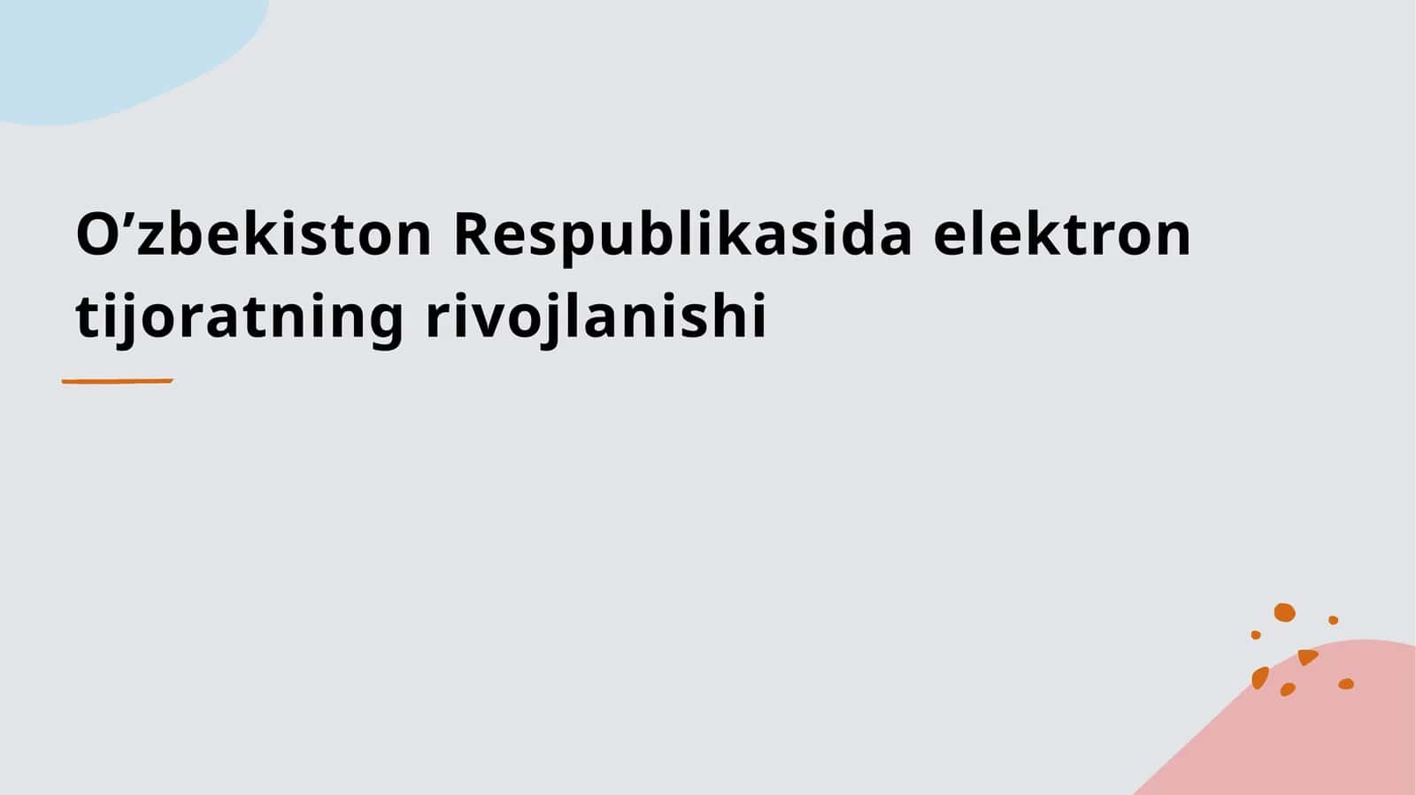 O’zbekiston Respublikasida elektron tijoratning rivojlanishi
