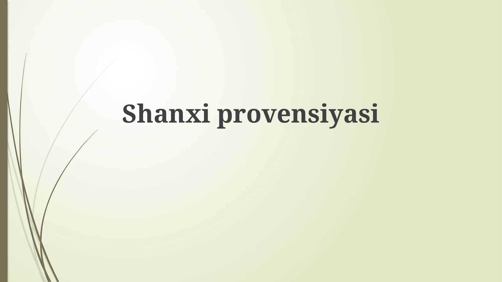 Shanxi: Tarix va Geografiya