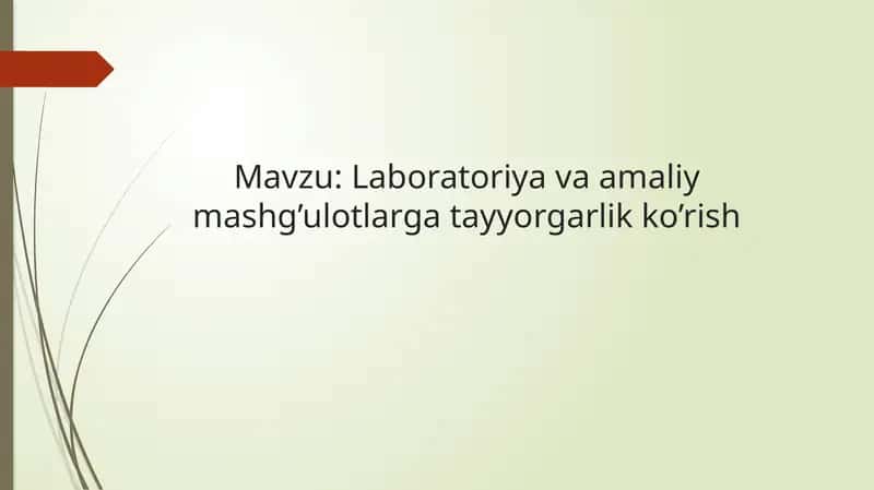 Laboratoriyavaamaliymashg’ulotlargatayyorgarlikko’rish