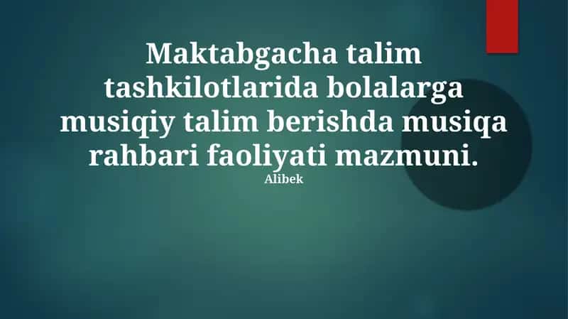 Maktabgacha musiqa rahbari faoliyati