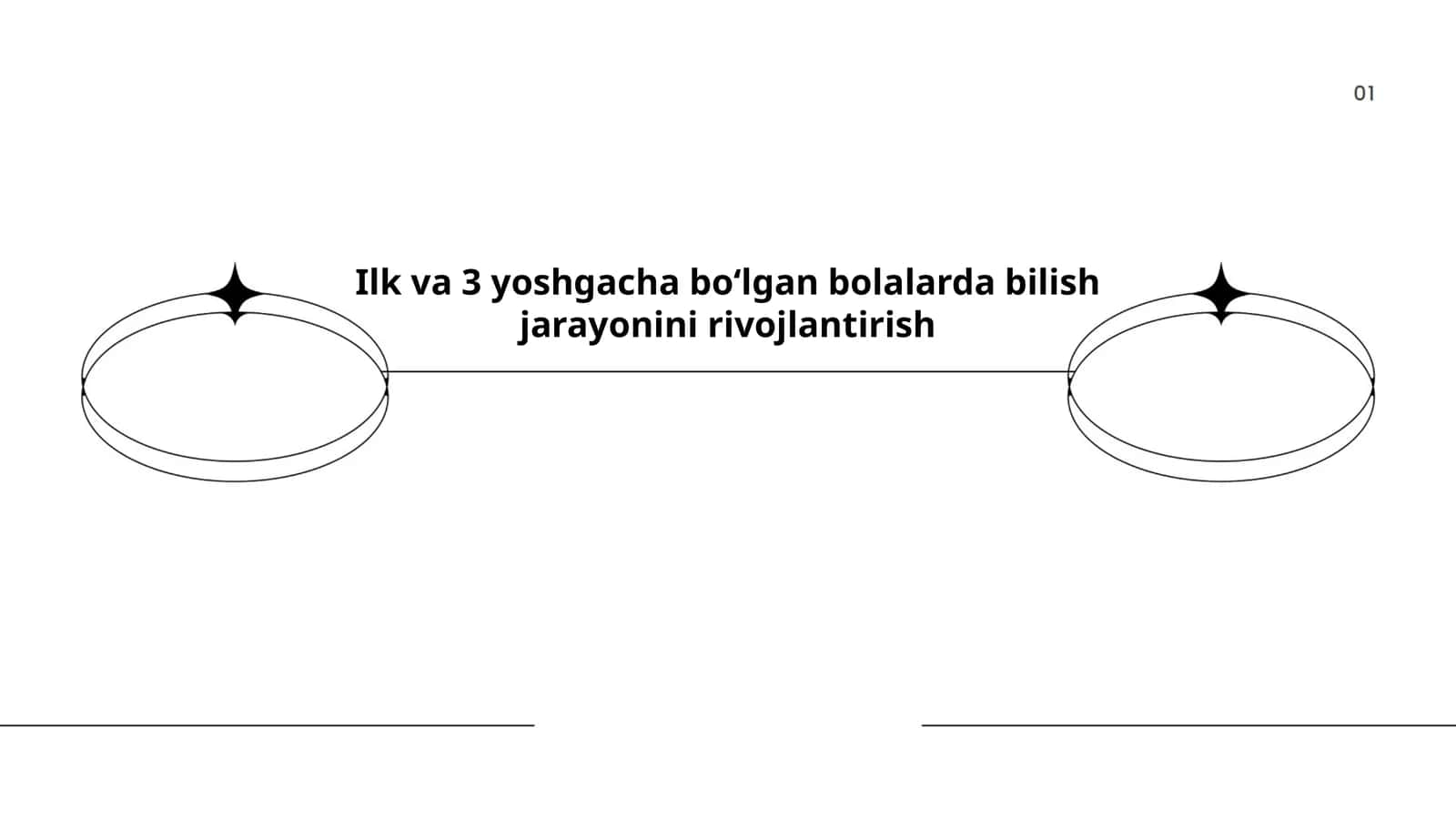 Ilk va 3 yoshgacha boʻlgan bolalarda bilish jarayonini rivojlantirish