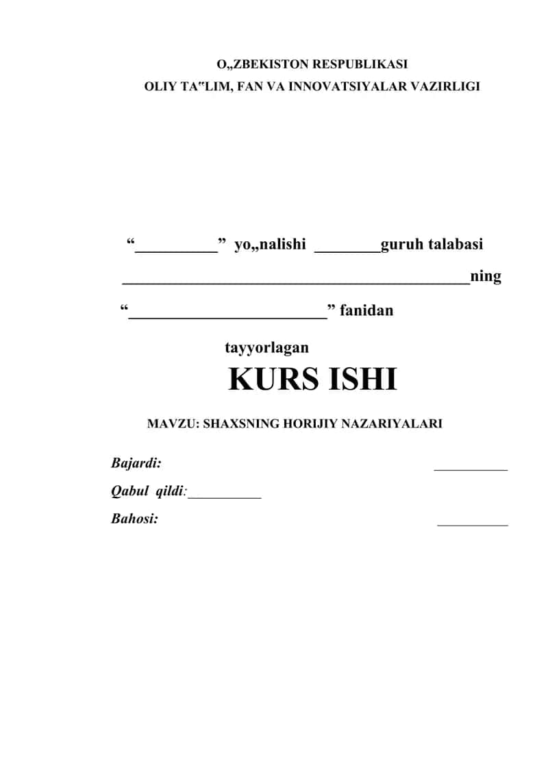 SHAXSNING HORIJIY NAZARIYALARI KURS ISHI
