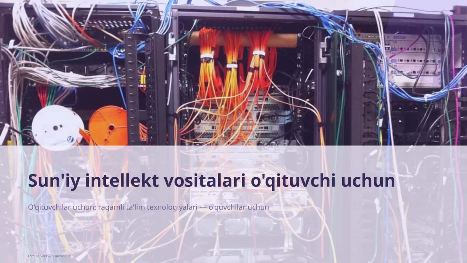 Sun'iy intellekt vositalari o'qituvchi uchun